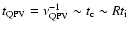 $t_{{\rm QPV}}=\nu_{{\rm QPV}}^{-1}\sim t_{\rm c} \sim Rt_{\rm i}$