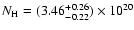 $N_{\rm H}=(3.46^{+0.26} _{-0.22})\times 10^{20}$