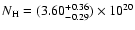 $N_{\rm H}=(3.60^{+0.36}_{-0.29})\times 10^{20}$