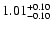 $\rm 1.01^{+0.10} _{-0.10}$