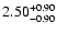 $\rm 2.50^{+0.90}
_{-0.90}$