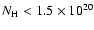 $N_{\rm H} < 1.5\times 10^{20}$