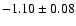$-1.10 \pm 0.08$
