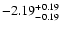 $\rm -2.19^{+0.19}_{-0.19}$