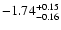 $\rm -1.74^{+0.15}_{-0.16}$