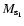 $M_{{\rm s}_{1}}$
