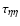 $\tau_{\eta\eta}$