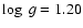 $\log~g = 1.20$