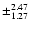 $\pm_{1.27}^{2.47}$