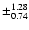 $\pm_{0.74}^{1.28}$