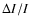 $\Delta I/I$