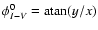 $\phi^{0}_{I-V}={\rm atan}(y/x)$