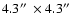 $4.3 \hbox {$^{\prime \prime }$ }\times 4.3 \hbox {$^{\prime \prime }$ }$