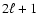$2 \ell +1$