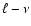 ${\ell -\nu }$