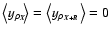 $\left<y_{\rho_{\vec{X}\phantom{+}}}\!\!\!\right>=\left<y_{\rho_{\vec{X}+\vec{R}}}\right>=0$