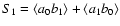 $S_1=\left<a_0b_1\right>+\left<a_1b_0\right>$