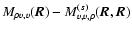 $M_{\rho v,v}(\vec{R})-M^{(s)}_{v,v,\rho}(\vec{R},\vec{R})$