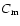 $C_{\rm m}$