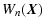 $\displaystyle %
W_n(\vec{X})$