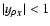 $\vert y_{\rho_{\vec{X}}}\vert < 1$