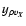 $y_{\rho v_{\vec{X}}}$