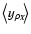 $\left<y_{\rho_{\vec{X}\phantom{+}}}\!\!\!\right>$