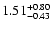 $\rm 1.51_{-0.43}^{+0.80}$