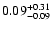 $\rm0.09_{-0.09}^{+0.31}$