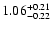 $\rm 1.06_{-0.22}^{+0.21}$
