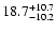 $\rm 18.7_{-10.2}^{+10.7}$