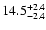 $\rm 14.5_{-2.4}^{+2.4}$