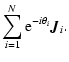 $\displaystyle \sum_{i=1}^{N} {\rm e}^{-i\theta_i}\vec{J}_i.$