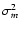 $\sigma^2_m$
