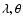 $\lambda,\theta$