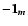 $-\vec{1_m}$