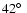 $42\hbox{$^\circ$ }$