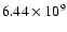 $6.44\times 10^{9}$