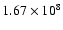 $1.67\times 10^{8}$