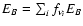 $E_{B} =
\sum_{i}f_{\nu_i}E_{B}$