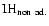 $\rm IH_{\rm non\ ad.}$