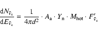 \begin{displaymath}\frac{{\rm d}N_{\bar\nu_{\rm e}}}{{\rm d}E_{\bar\nu_{\rm e}}}...
...} \cdot Y_{\rm n} \cdot M_{\rm hot} \cdot F'_{\bar\nu_{\rm e}}
\end{displaymath}