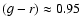 $(g-r)\approx 0.95$