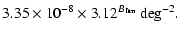 $\displaystyle 3.35\times 10^{-8}\times 3.12^{B_{\rm lim}} \ {\rm deg^{-2}}.$