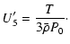 $\displaystyle U_5' = \frac{T}{3\bar{\rho}P_0}\cdot$