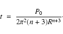 \begin{displaymath}%
t~=~\frac{P_0}{2\pi^2(n+3)R^{n+3}}\cdot
\end{displaymath}