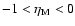 $-1<\eta_{\rm M}< 0$