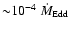 ${\sim} 10^{-4}~\dot M_{\rm
Edd}$