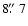 $8\hbox{$.\!\!^{\prime\prime}$ }7$