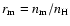 $r_{\rm m}=n_{\rm m}/n_{\rm H}$